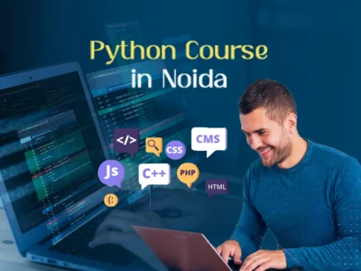 Python Course in Noida | From Syllabus Guide to Career Exposure