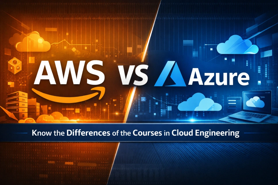 AWS VS Azure | Know the Differences of the Courses in Cloud Engineering